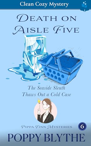 Death on Aisle Five: The Seaside Sleuth Thaws Out a Cold Case
