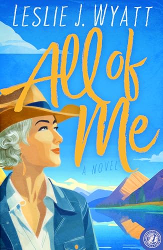 All of Me: A Novel