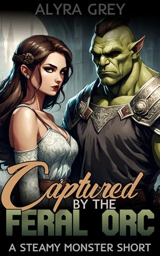 Captured by the Feral Orc