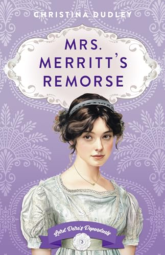 Mrs. Merritt's Remorse: A Traditional Regency Romance