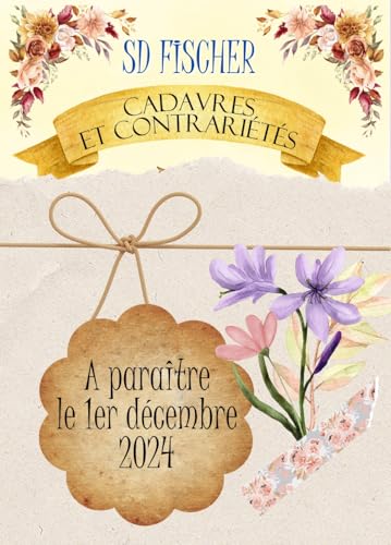 Cadavres et Contrariétés