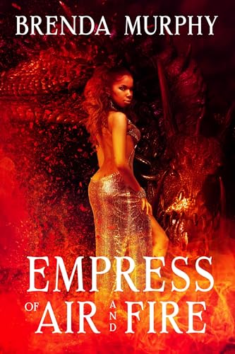 Empress of Air and Fire: Chronicles of Mahon Book Six