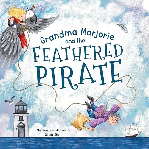 Grandma Marjorie and the Feathered Pirate