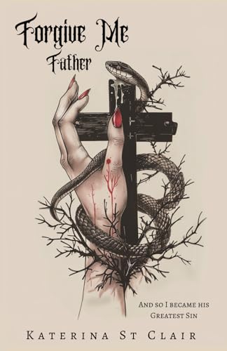 Forgive Me Father (The Shadows of Darkness Universe #1)