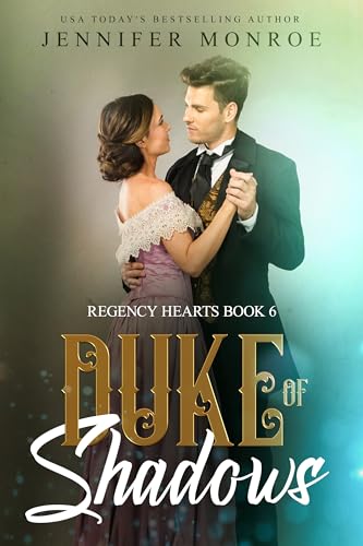 Duke of Shadows: Regency Hearts Book 6