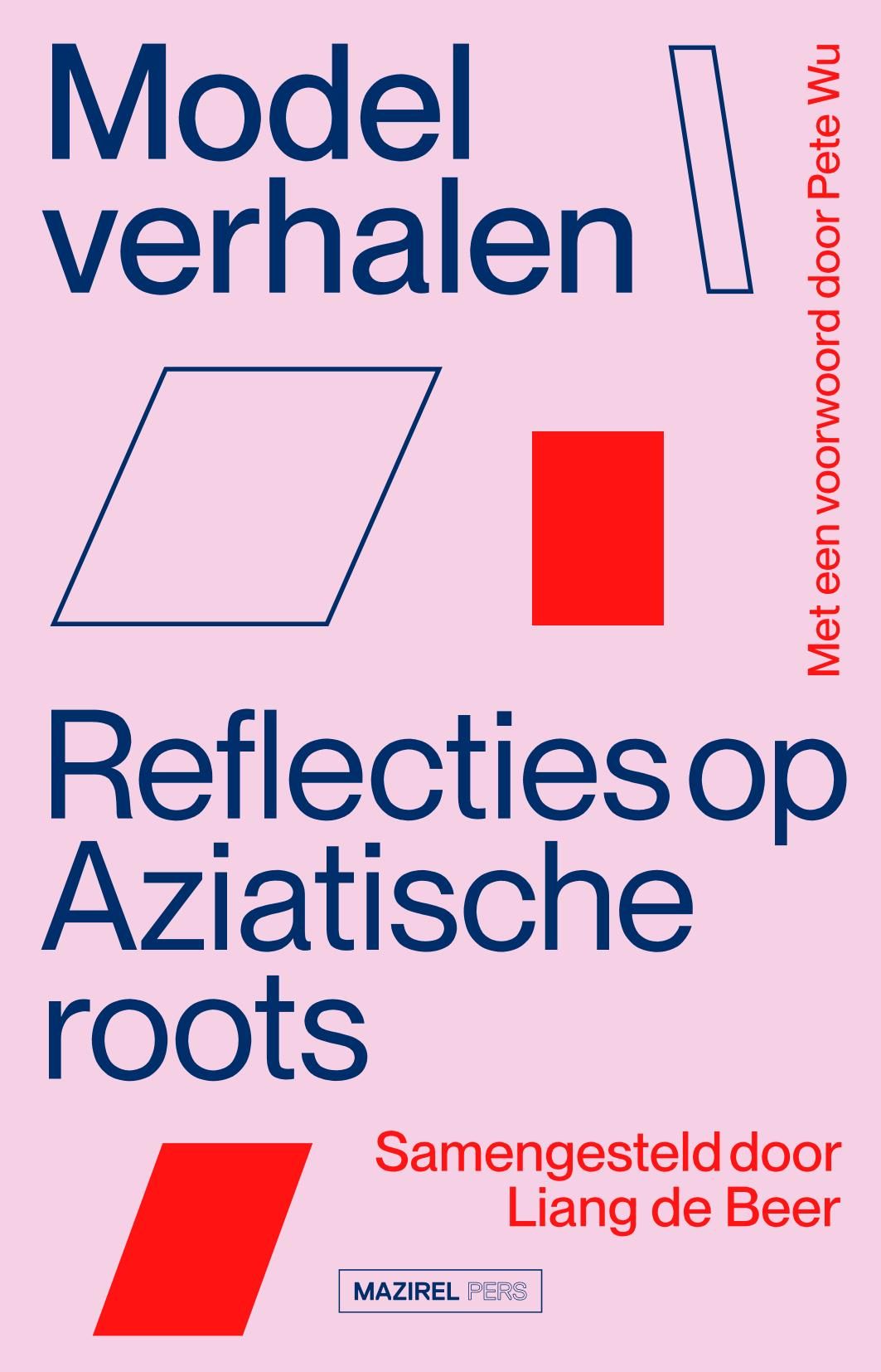Modelverhalen: Reflecties op Aziatische roots