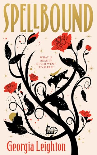 Spellbound: The bestselling new fantasy and feminist retelling of the classic Sleeping Beauty fairy tale