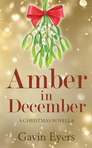 Amber in December: A Christmas Novella
