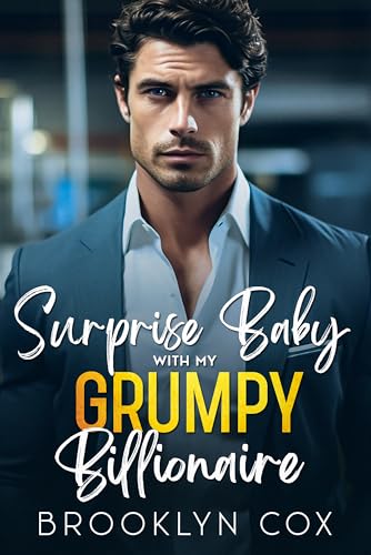 Surprise Baby with my Grumpy Billionaire