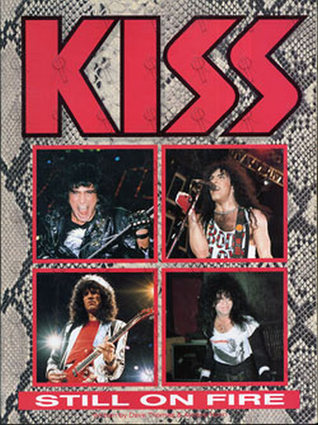 Kiss: Still on Fire: The Definitive Kiss Biography