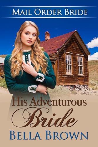 His Adventurous Bride