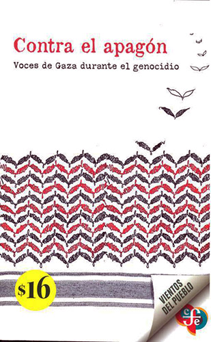 Contra el apagón. Voces de Gaza durante el genocidio