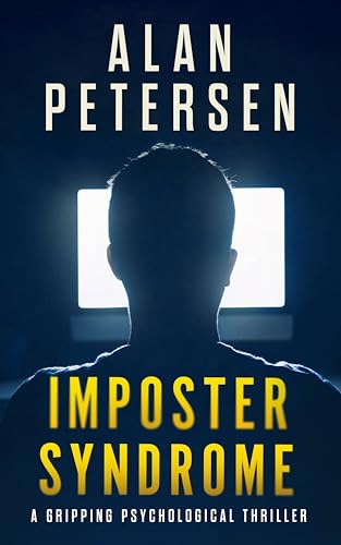 Imposter Syndrome: A Gripping Psychological Thriller