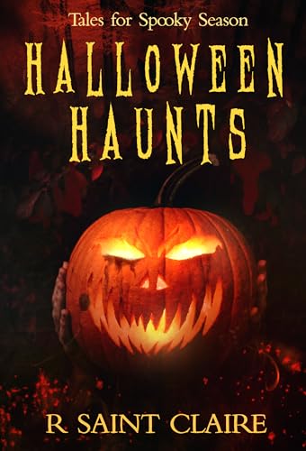 Halloween Haunts: Tales for Spooky Season