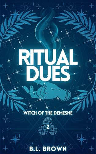 Ritual Dues (Witch of the Demesne #2)