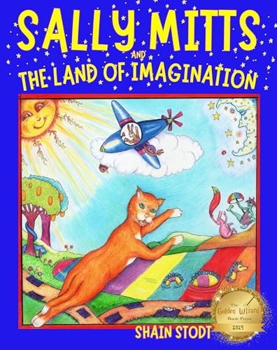 Sally Mitts And The Land Of Imagination