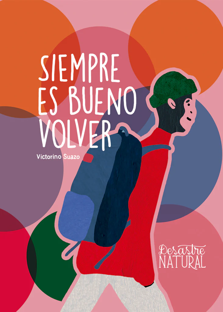 Siempre es bueno volver