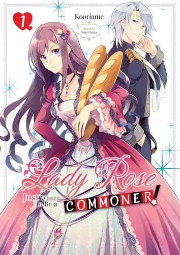 Lady Rose Just Wants to Be a Commoner (Light Novel): Volume 1