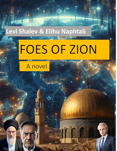 Foes of Zion: A novel