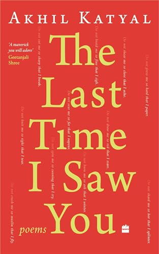 The Last Time I Saw You: Poems