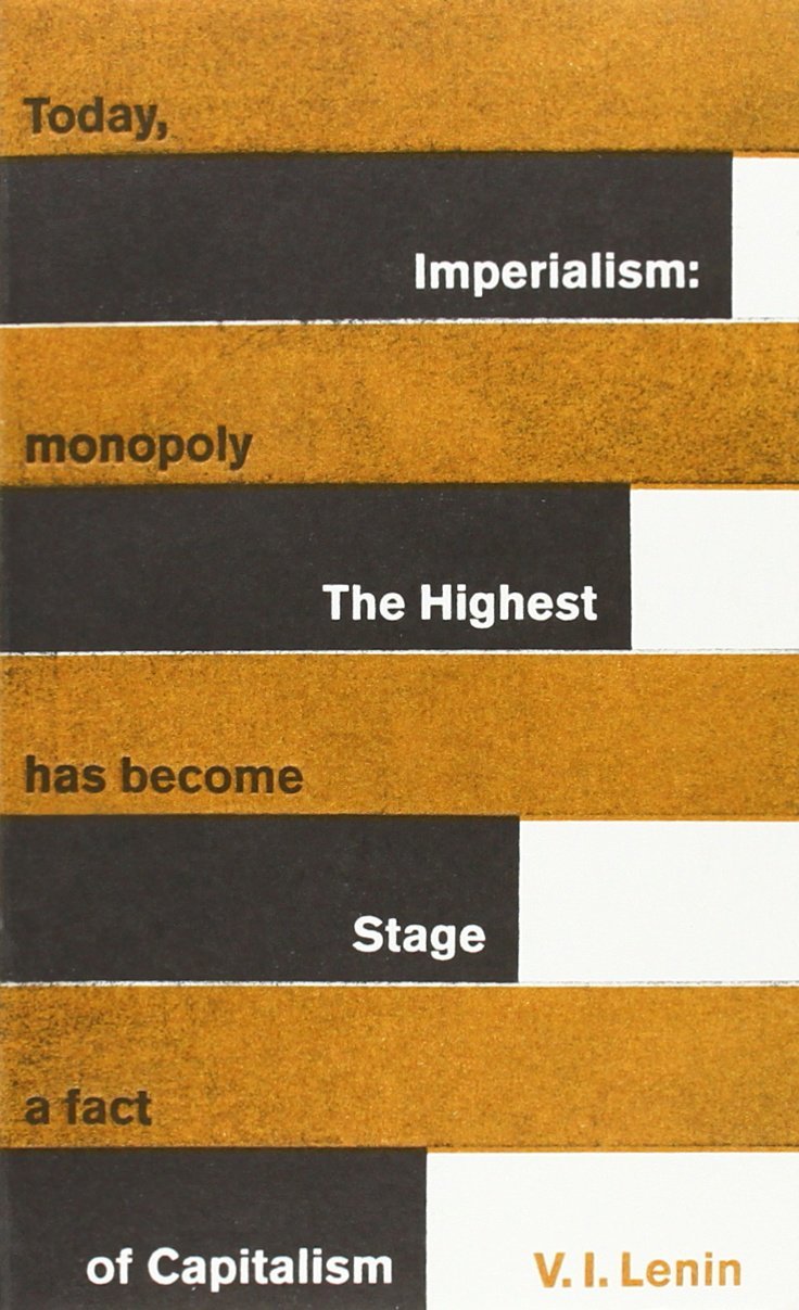 Imperialism: The Highest Stage of Capitalism