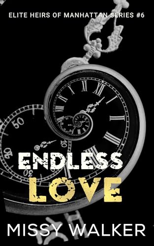 Endless Love: Novella