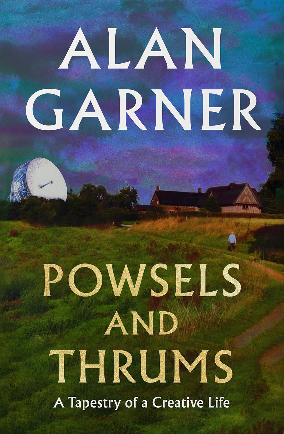 Powsels and Thrums: A Tapestry of a Creative Life