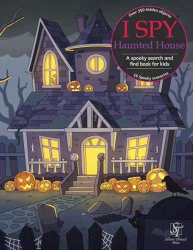 i-spy-haunted-house-a-spooky-search-and-find-book-for-kids-by-sarah
