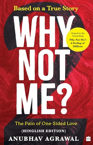 Why Not Me? - 2 : The Pain of One-Sided Love