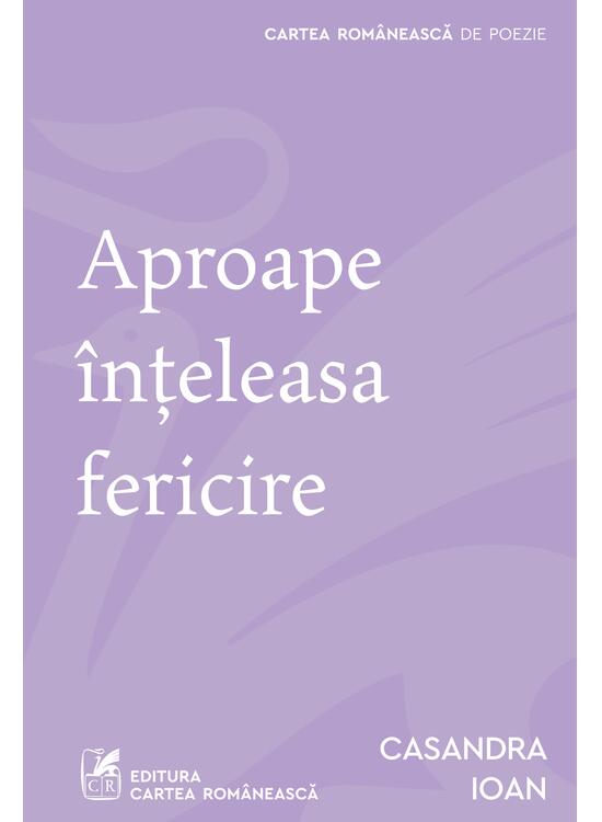 Aproape înțeleasa fericire