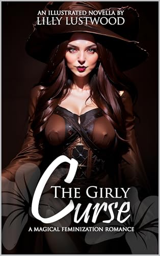The Girly Curse: A Magical Feminization Romance
