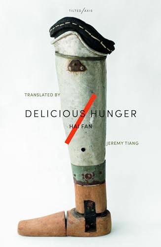Delicious Hunger (Tilted/Axis, 39)