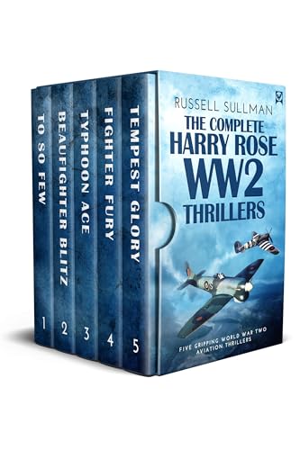 The Complete Harry Rose WW2 Thrillers
