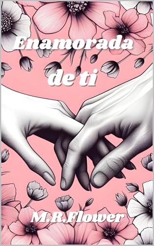 Enamorada de ti (BELLADONNA nº 4)