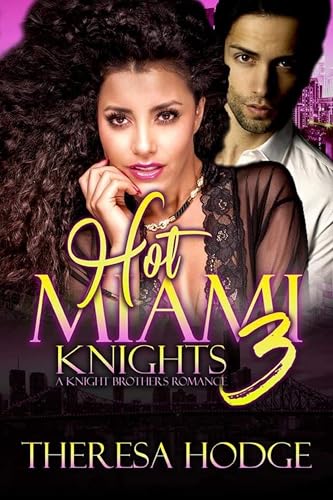 Hot Miami Knights 3 book cover