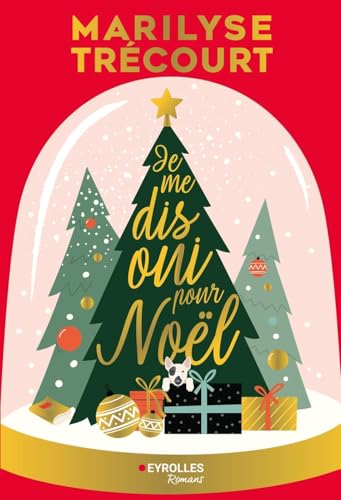 Je me dis Oui pour Noël (Pop'littérature)