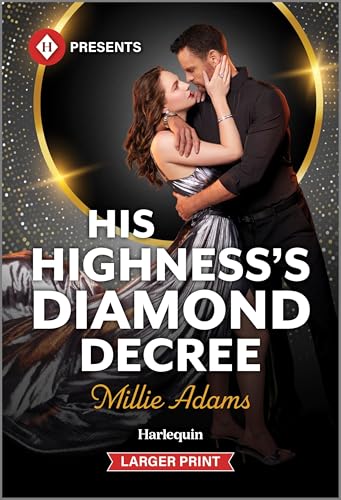 His Highness's Diamond Decree (Harlequin Presents