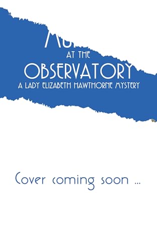 Murder at the Observatory : A 1920's Historical Cozy Mystery