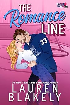 The Romance Line (Love and Hockey Book 2)