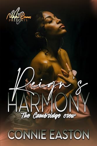 Reign's Harmony : The Cambridge Crew
