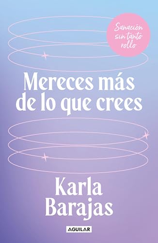 Mereces más de lo que crees: Sanación sin tanto rollo