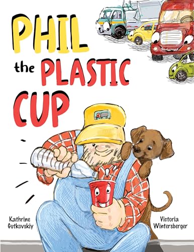 Phil the Plastic Cup