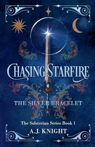 Chasing Starfire: The Silver Bracelet