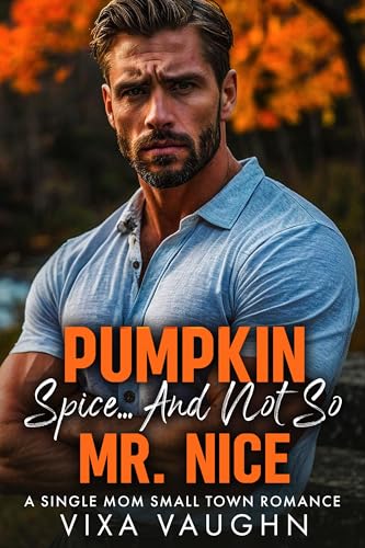 Pumpkin Spice... And Not So Mr. Nice