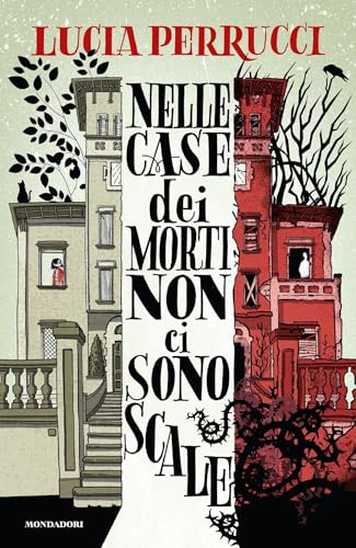 Nelle case dei morti non ci sono scale