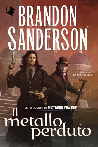 Il metallo perduto (Mistborn Era Due, #4)