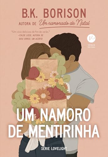 Um namoro de mentirinha (Vol. 3 Série Lovelight) (Portuguese Edition)