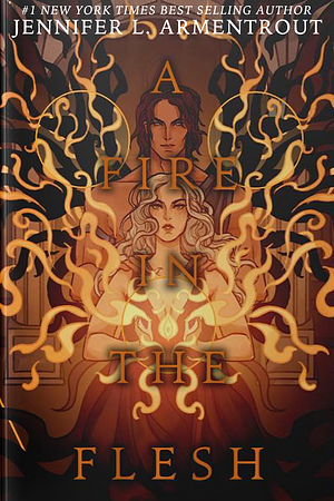 A Fire in the Flesh (Flesh and Fire, #3)