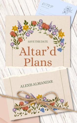 Altar’d Plans