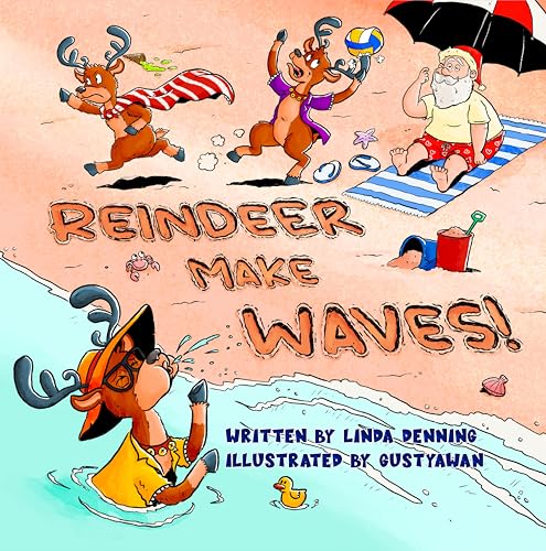 Reindeer Make Waves!: Surf, Sun, and a Splash of Chaos!